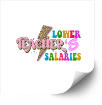Thumbnail for Lower Teachers Salaries Sticker | Funny Retro Groovy Vinyl Decal