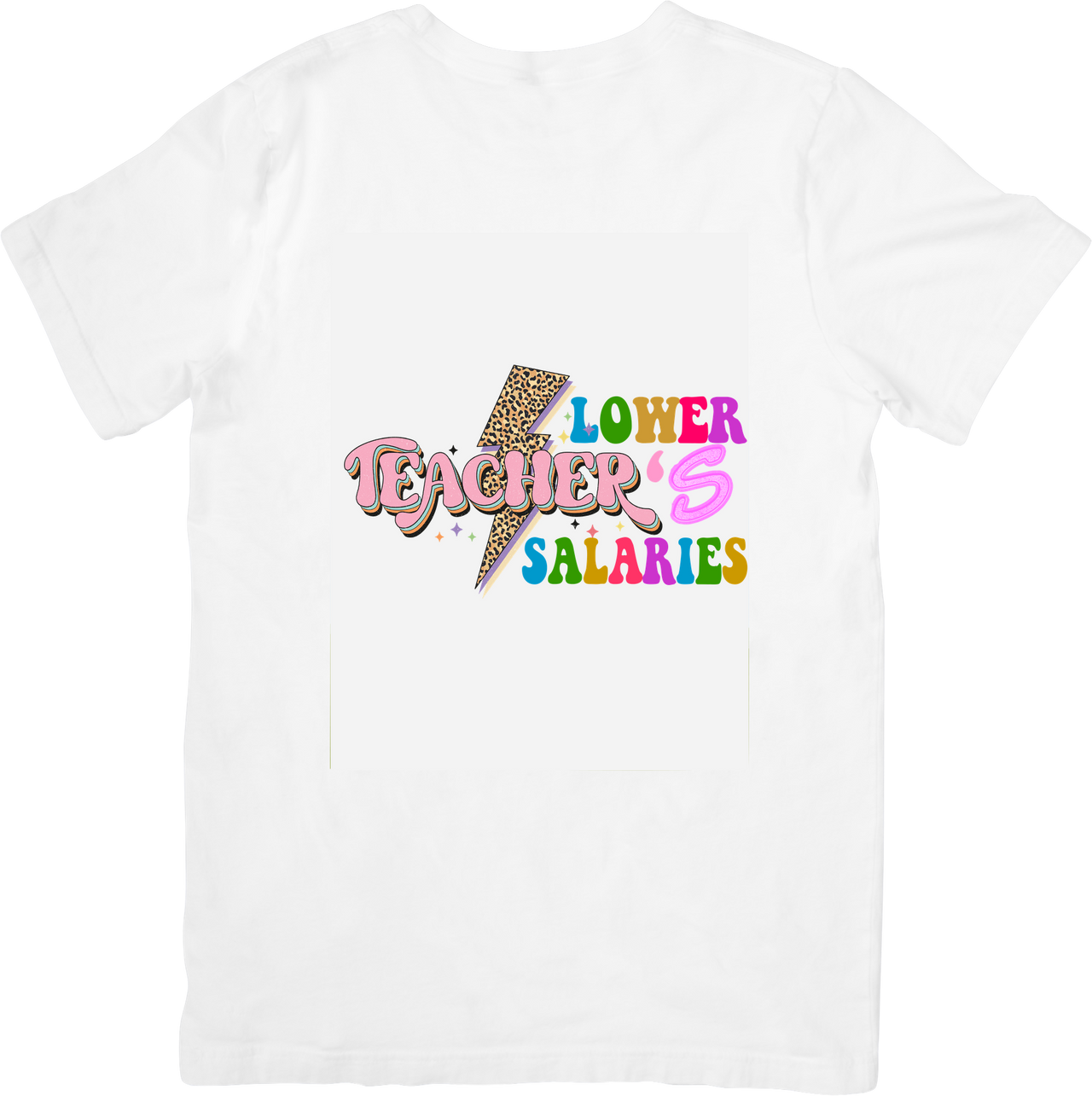 Lower Teachers Salaries Funny T-Shirt | Retro Groovy Educator Graphic Tee | Teacher Gift