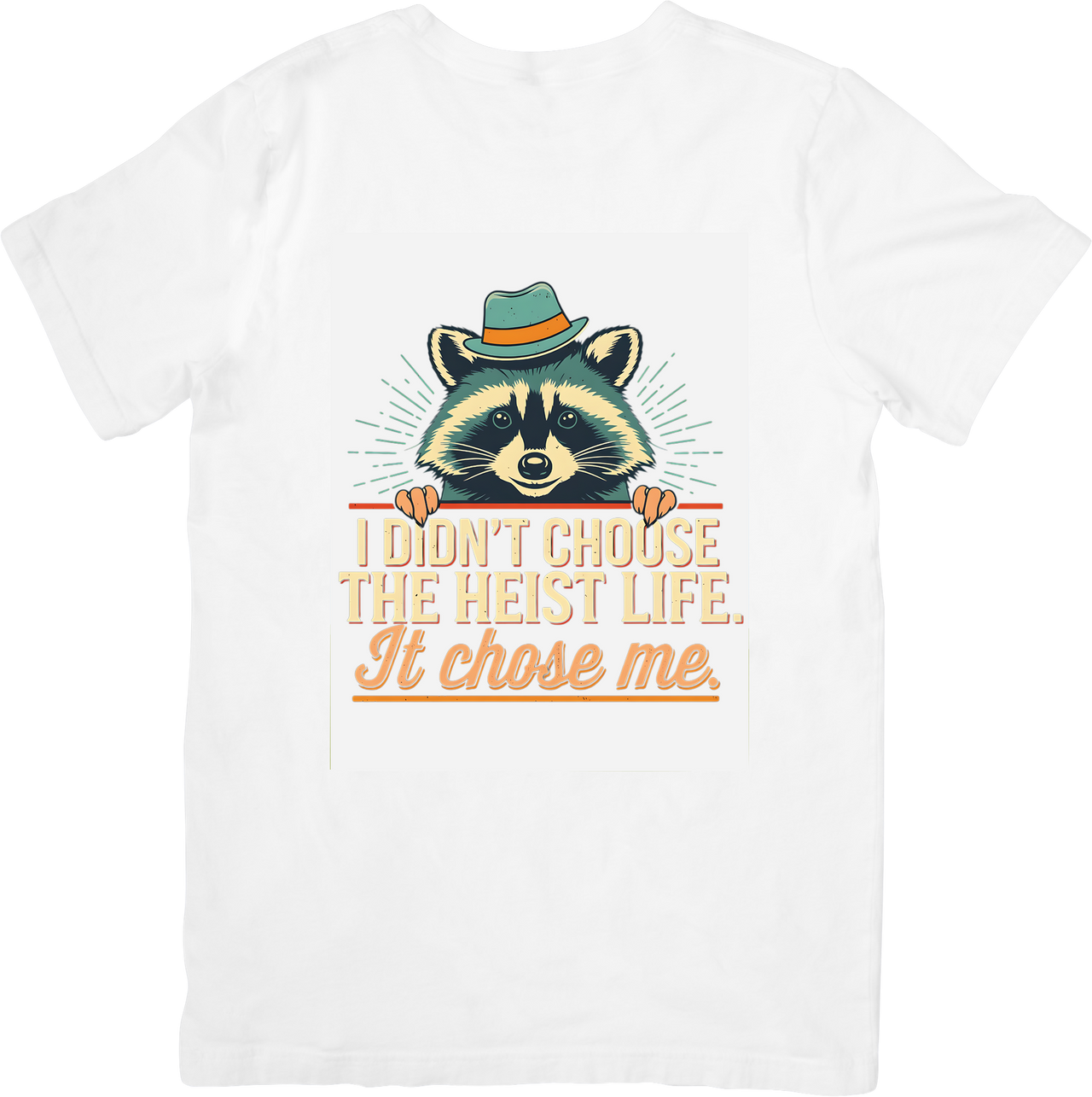 I Didnt Choose The Heist Life Raccoon T-Shirt | Funny Vintage Animal Graphic Tee | Humor Gift