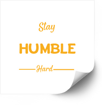 Thumbnail for Stay Humble Hard Sticker | Minimalist Motivational Quote Vinyl Decal