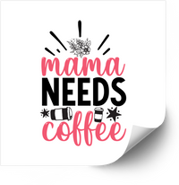 Thumbnail for Mama Needs Coffee Sticker | Funny Floral Motivational Vinyl Decal